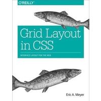 Фото Grid Layout in CSS: Interface Layout for the Web 1